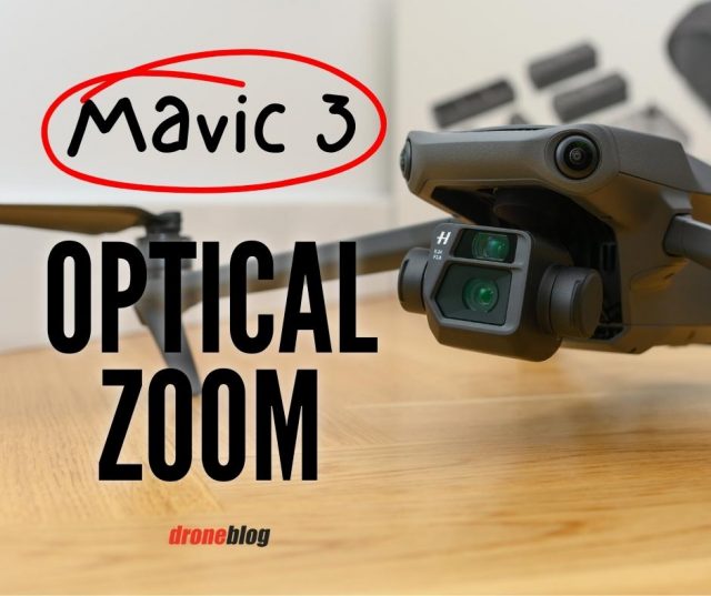 Does Mavic 3 Have Optical Zoom and How to Use It (StepbyStep Guide