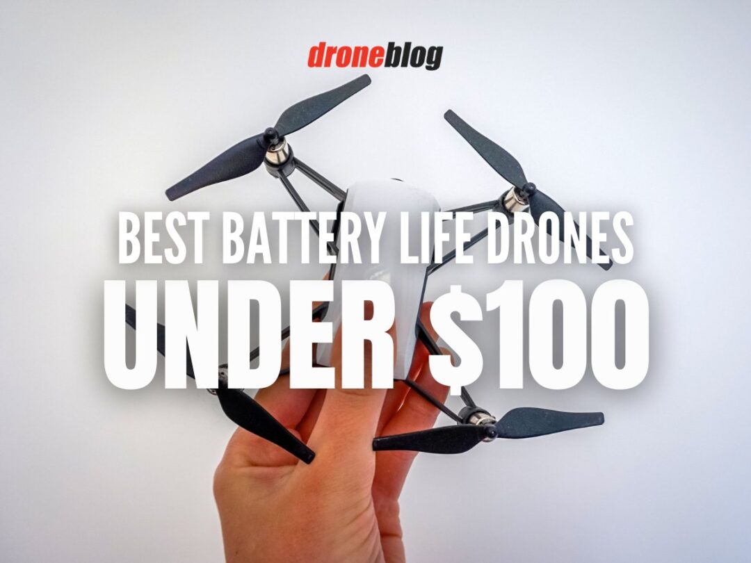 Best Battery Life Drones Under 100 Droneblog