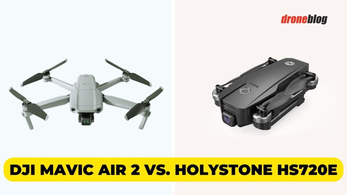 DJI Mavic Air 2 vs. Holy Stone HS720E (Here’s My Choice) Droneblog