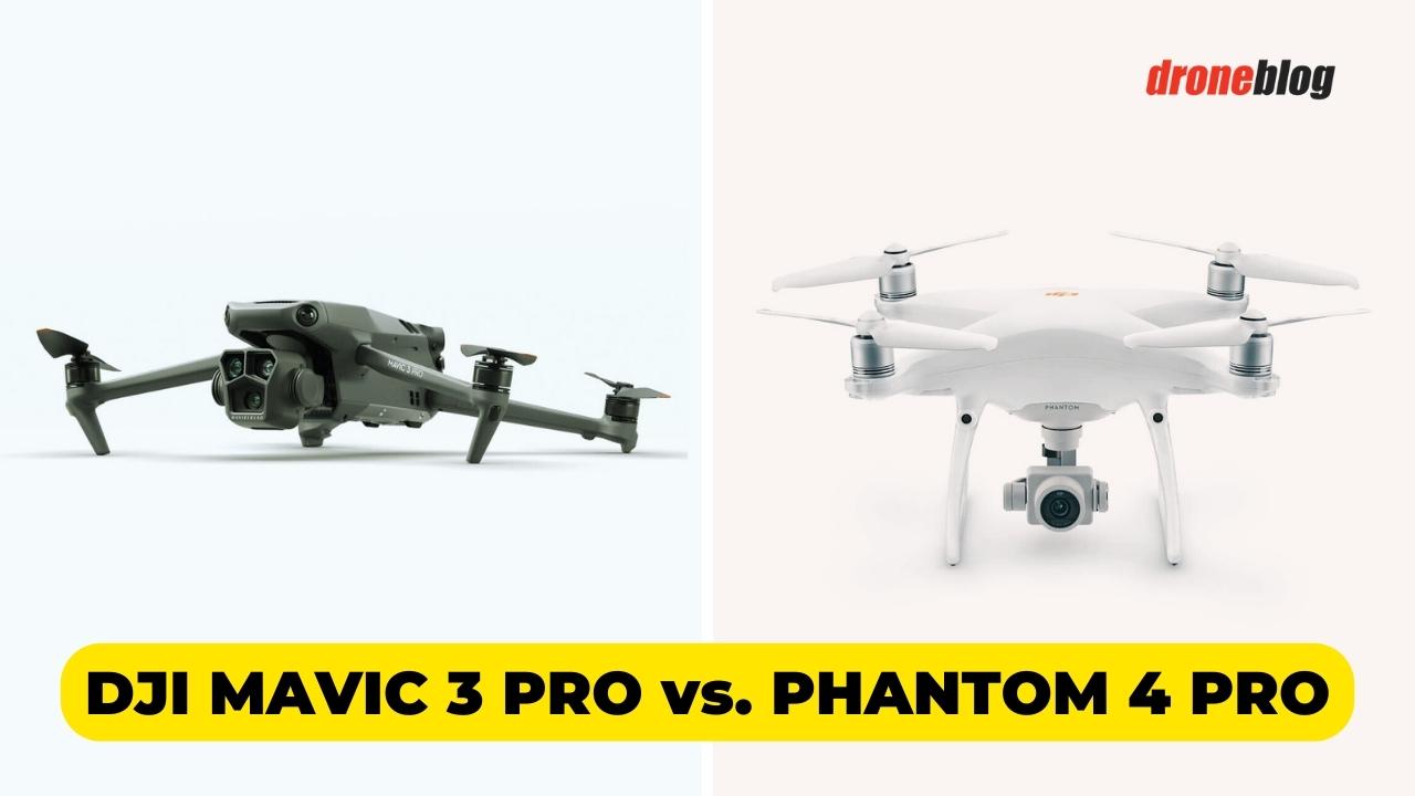 DJI Mavic 3 Pro vs. Phantom 4 Pro (Here’s My Choice) - droneblog.com